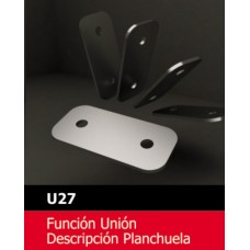 UNIONES PLANAS  U 27